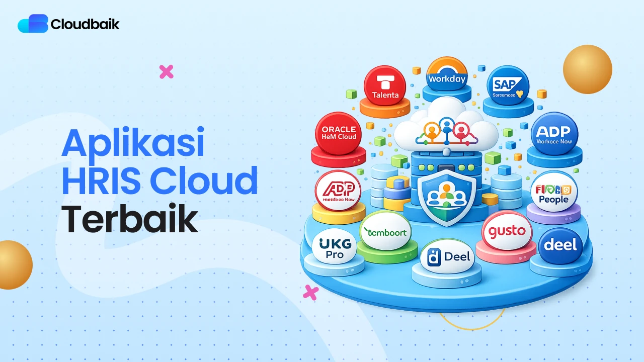 12 Aplikasi HRIS Cloud Terbaik: Enterprise Makin Efisien!