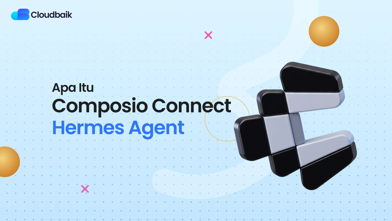 Rahasia Composio Connect Bikin Hermes Agent Makin Jago